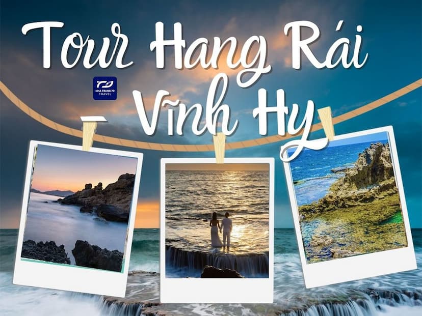 Tour Hang Rái - Vĩnh Hy 