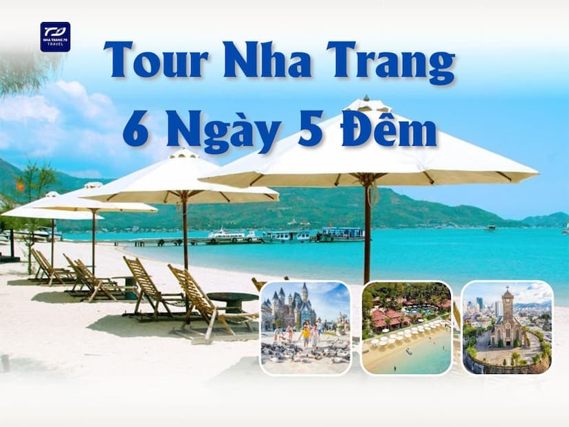 Tour Nha Trang 6 Ngày 5 Đêm